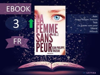 3
EBOOK
Autor:
Jean-Philippe Touzeau
Título:
La femme sans peur
Editorial:
88Seeds
De lectura
FR
 