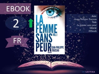 2
EBOOK
Autor:
Jean-Philippe Touzeau
Título:
La femme sans peur
Editorial:
88Seeds
De lectura
FR
 