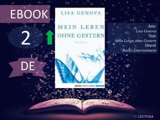 2
EBOOK
Autor:
Lisa Genova
Título:
Mein Leben ohne Gestern
Editorial:
Bastei Entertainment
De lectura
DE
 