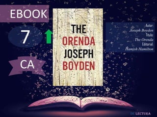 7
EBOOK
Autor:
Joseph Boyden
Título:
The Orenda
Editorial:
Hamish Hamilton
De lectura
CA
 