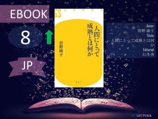 8
EBOOK
Autor:
曽野 綾子
Título:
人間にとって成熟とは何
か
Editorial:
幻冬舎
De lectura
JP
 