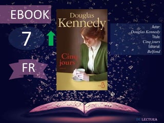 7
EBOOK
Autor:
Douglas Kennedy
Título:
Cinq jours
Editorial:
Belfond
De lectura
FR
 