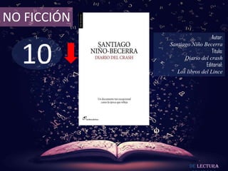 NO FICCIÓN

10

Autor:
Santiago Niño Becerra
Título:
Diario del crash
Editorial:
Los libros del Lince

De lectura

 