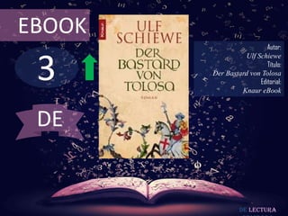EBOOK

3

Autor:
Ulf Schiewe
Título:
Der Bastard von Tolosa
Editorial:
Knaur eBook

DE

De lectura

 