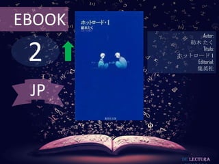 EBOOK

2

Autor:
紡木 たく
Título:
ホットロード 1
Editorial:
集英社

JP

De lectura

 
