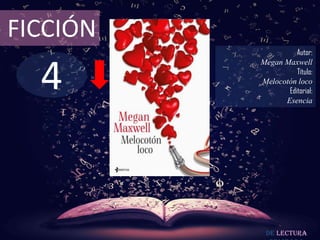 FICCIÓN

4

Autor:
Megan Maxwell
Título:
Melocotón loco
Editorial:
Esencia

De lectura

 