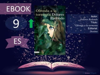 9
EBOOK
Autor:
Dolores Redondo
Título:
Ofrenda a la tormenta
Editorial:
Destino
De lectura Obligada
ES
 