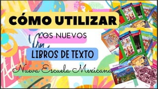 LIBROS DE TEXTO NUEVA ESCUELA MEXICANA