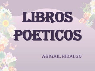 Libros Poeticos Abigail Hidalgo 