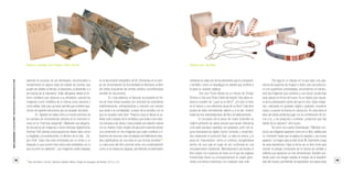 18 19
Librossorprendentes.LacolecciónMIMB1.MonumentalIdeasinMiniatureBooksdelaBNE
centrarse en cada uno de los elementos que lo componen,
o también, como un despliegue en estrella que confiere a
la pieza un carácter objetual.
One and Three Books es un tributo de Shawn
Simons a One and Three Chairs de Kosuth. Esta pieza ex-
plora la cuestión de “¿qué es un libro?” ¿Es esto un libro
en sí mismo o una referencia visual de un libro? Este libro
puede ser leído normalmente, abierto y, si se ata, mostrar
todas las tres interpretaciones del libro simultáneamente.
El concepto de la pieza de Casie Stukofski se
originó partiendo de series previas que hacían referencia
a los siete pecados capitales; los grabados, junto con al-
guna transparencia digital, fueron cortados y ensambla-
dos originando el producto final. La idea es cíclica, y la
pieza se “manufactura” como un continuo, recogiéndose
dentro de una caja en lugar de ser confinada en una
encuadernación tradicional. Manufactured Lust resulta un
libro objeto con ausencia de texto en el que las páginas
translúcidas tienen su correspondencia en papel gene-
rando una lectura imprecisa y en cualquier caso sutil.
The egg es un trabajo en el que bajo una apa-
riencia de ausencia de imagen o texto, solo una estructu-
ra con superficies contrastadas, encontramos al manipu-
larlo las imágenes que contiene y Lars Goran oculta bajo
esas placas en forma de huevo. Es un objeto que requie-
re de la participación activa del que lo mira. Estas imáge-
nes, realizadas en grabado digital y grabado, muestran
caras y cuerpos humanos en claroscuro. En esta pieza la
idea del artista pretende jugar con la combinación de for-
ma y luz, y se pregunta y contesta: ¿entonces que hay
detrás de la cáscara?: otro huevo.
Tal como nos cuenta Zevenbergen:“Mientras con-
duzco,las imágenes aparecen como en un libro,visibles solo
un momento hasta que la página es pasada y una nueva
aparece”,la imagen para su libro túnel Mr.Submarine,surge
de esta experiencia. Elige la forma de un libro túnel para
recrear el paisaje compuesto de la mezcla de señales y
edificios que aparecen en tres dimensiones. También pre-
tende crear una imagen estable al margen de la inestabili-
dad del mundo, permitiendo al espectador una pausa para
además en proceso de ser derribados, reconstruidos o
simplemente en alguna clase de estado de cambio, que
puede ser debido al tiempo, al abandono, al desarrollo o a
las fuerzas de la naturaleza. Están dibujados desde el en-
torno cotidiano que observa a su alrededor, usando las
imágenes como metáfora de sí misma como persona y
como artista. Este pop-up book permite que al abrirlo apa-
rezcan de repente estructuras que se escapan del plano.
En Tapestry se relata cómo la muerte anónima de
los campos de concentración perdura en la memoria in-
cluso en la “memoria adquirida”. Mediante una abigarra-
da secuencia de imágenes y texto impresas digitalmente,
Andrew Polk plantea preocupaciones vitales tales como
la fragilidad, la incertidumbre, lo efímero de la vida... Se-
gún Polk “cada vida está entretejida por un antes y un
después, lo que ocurrió hace años está entretejido con lo
que ocurrirá en adelante”. Las imágenes están basadas
en el documento fotográfico de W. Chichersky en el cam-
po de concentración de Buchenwald en Alemania; el libro
del artista trasciende del ámbito artístico convirtiéndose
también en documento.
En Long distance, el discurso se presenta en for-
ma de finas líneas trazadas con voluntad de extenderse
indefinidamente, entrelazándose y creando una maraña
que alude a la complejidad, a pesar de la sencillez con la
que se resuelve esta obra: “Reservo para el dibujo el ca-
rácter sutil y esquivo de lo simbólico, que invita a una máxi-
ma cercanía a las obras y hace posible una relación natural
con su materia. Estos medios de ejecución esencial activan
una contención en mis imágenes que suele contribuir a li-
berarme de recursos más complejos permitiéndome estu-
dios significativos de una idea en sus formas sencillas”5
.
La estructura del libro permite tanto una contemplación
como si se tratara de páginas, permitiendo al observador
5
Saez del Alamo, Concha. Historias invitadas. Bilbao, Colegio de abogados de Bizkaia, 2010, p. 24.
Denise E. Stewart, As A Pilgrim / Not a Tourist. Rabeya Jalil, Tag Rolls.
 