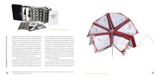 38 39
Librossorprendentes.LacolecciónMIMB1.MonumentalIdeasinMiniatureBooksdelaBNE
representar el silencio en su forma más radical, pero que
también ha servido para ordenar la arquitectura de la
letra, de la palabra, de la línea, de los párrafos, de las
imágenes, y de todo aquello que entraba en la “caja ti-
pográfica”, cuya justificación última no estaba en la ra-
zón del contenido, sino en la justa relación de espacios
finos, gruesos o medianos. Este pequeño paralelepípedo
es además, y literalmente, el cuerpo de la letra; ese pe-
queño garabato que, convertido en tipo y aligerado en su
grafía latina desde las ediciones venecianas del siglo XV,
ha dibujado durante siglos la forma del texto.
El libro ha permanecido invisible durante siglos
para transportar las ideas sin que nada interfiera en su
presencia. Como explicaba Beatrice Warde1
, una exce-
lente tipógrafa americana de principios del siglo XX, la
transparencia tipográfica, la invisibilidad de la forma, es
una cualidad fundamental del libro. Ella comparaba el
diseño tipográfico con una buena copa de cristal fino y
transparente, que deja apreciar las cualidades del buen
vino frente a la artística copa dorada, pesada y maciza,
que oculta las cualidades del líquido que contiene. El
vino serían las ideas que traslada el libro, que deben ser
protegidas por una forma lo más pura y limpia posible.
Esta misma metáfora de la transparencia es usada en la
actualidad, de manera similar, para el diseño de interfa-
ces y ordenadores quizás porque uno de sus principales
creadores, Steve Jobs, comprendía perfectamente las
cualidades de la tipografía.
Si el cuerpo de la letra es el tipo, el cuerpo del
texto es la página, que de la cabeza a los pies, le han
servido de soporte, protección y marco. De nuevo me-
diante el blanco y el silencio, márgenes, corondeles y
1
Beatrice Warde, The Cristal Goble, Londres 1932. Se puede leer una traducción en http://www.unostiposduros.com/«la-copa-de-cristal»-
por-beatrice-warde/ (acceso el 03-03-2013)
Erin Woodbrey, The Domestic Tarot.
Shawn K. Simmons, One and three books.
 