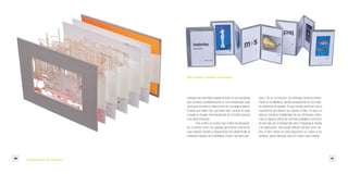 40 41
Librossorprendentes.LacolecciónMIMB1.MonumentalIdeasinMiniatureBooksdelaBNE
cortesías han permitido respirar al texto en una secuencia
que comienza simbólicamente en una anteportada cuasi
vacía para terminar el silencio final de una página blanca.
El texto, que nadie mira, que todos leen, ha sido sin lugar
a dudas la imagen más translúcida de la historia gracias
a los tipos impresos.
Pero el libro es mucho más. El libro ha almacena-
do el tiempo entre sus páginas generando volúmenes
cuyo espesor, tamaño y proporciones han determinado el
misterioso espacio de la biblioteca. El libro, que tiene prin-
cipio y fin en el volumen, sin embargo continúa infinita-
mente en la biblioteca, donde curiosamente se nos mues-
tra dándonos la espalda. Es aquí donde sentimos más la
importancia del silencio que genera el libro. Es aquí, en
silencio, donde la multiplicidad de los volúmenes confor-
man un espacio infinito de memoria protegida y enmarca-
da del ruido por la levedad del vacío. Preparada la mirada
a la observación, solo queda disfrutar del libro como ob-
jeto. El libro ofrece en esta exposición su cuerpo a los
sentidos, quizás desnudo, pero en ningún caso invisible.
Jill Zevenbergen, Mr. Submarine.
Mikel Jauregui, Instantes: Poesía visual.
 