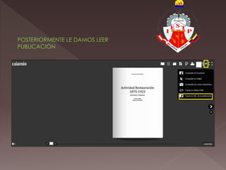 POSTERIORMENTE LE DAMOS LEER
PUBLICACIÓN
 