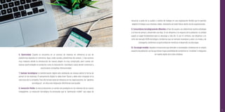 21
6. Oportunidad: España se encuentra en un proceso de madurez en referencia al uso de
plataformas digitales (e-commerce, Apps, redes sociales, plataformas de compra…). Hay sectores
muy maduros donde la introducción de nuevos players es muy complicada, pero cuenta con
buenas oportunidades en productos como la restauración, movilidad o salud donde comienzan a
posicionarse compañías internacionales.
7. Gestores tecnológicos: la transformación digital está cambiando de manera radical la forma de
pensar en las empresas. El pensamiento digital no debe tener ﬁsuras y debe estar integrado en la
estructura de la compañía. Para ello tomará especial relevancia en las organizaciones, los “gestores
tecnológicos”, sin ellos esta integración difícilmente será posible.
8. Generación Mobile: se está produciendo un cambio de paradigma en los intereses de los nuevos
trabajadores. La revolución tecnológica ha provocado que la “generación mobile” sea capaz de
renunciar a parte de su sueldo a cambio de trabajar en una organización ﬂexible que le permita
adaptar el trabajo a sus intereses vitales. Solamente así serán felices dentro de las organizaciones.
9. Consumidores tecnológicamente diferentes: el tipo de usuario, va a determinar nuestra estrategia
a la hora de pensar y desarrollar una App. Si nos dirigimos a la mayoría de la población, la utilidad
jugará un papel fundamental para su descarga y vida útil. Si, por el contrario, nos dirigimos a un
nicho de mercado 100% tecnológico, tendremos que ser siempre novedosos y estar a la moda y, de
conseguirlo, tendremos la oportunidad de monetizar el desarrollo vía descargas.
10. Tecnología Invisible: Aquellas innovaciones que atienden a necesidades cotidianas de un amplío
espectrodepoblación,sonlasquetienenmayorposibilidaddeconvertirseen“invisibles”eintegrarse
en nuestro tejido de la vida cotidiana.
 