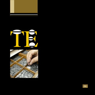70
Parte de la letra que en uno o ambos terminales
se separa de manera independiente del asta,
proyectándose hacia arriba o horizontalmente,
como el caso de las letras E, F, L, y T, o con trazos
inclinados Y y K.
Caja
Término tipográfico con el que se designa a los
cajones o gavetas de los chibaletes donde se
guardan de manera ordenada los tipos. Estas
cajas están divididas en cajetines; donde son
distribuidos los caracteres, dependiendo del
idiomaylaregión,asícomotambiéndelsurtidode
caracteres. Originalmente la caja española, divide
las mayúsculas en la parte alta y las minúsculas en
la parte baja.
Capitular
Letra inicial mucho más grande en el comienzo
del texto, la cual cae debajo de su línea base
BRAZO
Caja tipográfica para impresión
 