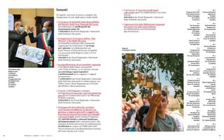 92 93
Innesti
Di seguito, una serie di azioni e progetti che
integreranno la rete degli spazi e degli ostelli:
★ il recupero di immobili nella disponibilità
dei Parchi e delle Aree Naturali del Lazio,
da trasformare in ostelli gestiti da
associazioni under 35:
≈ 900.000 € dai Fondi Regionali e Nazionali
delle Politiche Giovanili;
★ la riapertura e il recupero dell’ex “Bar
Moccia” a Tor Bella Monaca,
un immobile confiscato alla criminalità
organizzata da trasformare in un luogo
per i giovani, in collaborazione con
Lazio Innova, l’Osservatorio per la legalità
e la sicurezza della Regione Lazio e le reti
territoriali:
120.000 € dai Fondi Regionali e Nazionali
delle Politiche Giovanili;
★ la riqualificazione di un immobile regionale
a Via Monte delle Capre, nel quartier
e del Trullo di Roma, in cui saranno attivati
un coworking e spazi espositivi
e polifunzionali per le ragazze e i ragazzi
del quartiere:
≈ 1.000.000 € dai Fondi Regionali e Nazionali
delle Politiche Giovanili in collaborazione con
DiSCo Lazio, l’Ente Regionale per il Diritto
allo Studio e alla Conoscenza;
★ il bando LAZIOAggrega a sostegno
dell’apertura di spazi per i giovani gestiti da
giovani nei Comuni del Lazio e nei Municipi
di Roma Capitale:
3.000.000 € dai Fondi Regionali e Nazionali
delle Politiche Giovanili;
★ il recupero di siti culturali e turistici
con l’intento di affidarne il rilancio e la
gestione a imprese giovanili e soggetti che
favoriscono percorsi lavorativi per disabili
e persone fragili, anche tramite il supporto
alle attività sociali e culturali finalizzate
all’empowerment delle comunità locali e allo
sviluppo di forme innovative di collaborazione:
18.000.000 € a valere sul FESR 2021-2027
Nuova Azione per la programmazione europea
del Lazio (prima non c’era!);
Il Presidente della
Regione Lazio
e il Sindaco
di Ronciglione
durante
l’inaugurazione del
Ronciglione Hub,
13.11.2022.
Ph. Stefania
Casellato
Politiche e progetti — Spazi e Ostelli
Zagarolo
Food Italian Lifestyle
1 →
Zagarolo, Rome Off-
Tour, Settimana Arte
Natura Paesaggio.
Ph. Express
Production
2 →
Foto di gruppo,
inaugurazione
Ostello degli Orsini
di Configni.
Ph. Stefania
Casellato
3 →
Interno di Rocca
Janula, Cassino.
Ph. MikyPhoto
4 →
Inaugurazione
Casa del Vento,
Bagnoregio.
Ph. Luca Perazzolo
5 →
Attività allo Spazio
Tevere Point.
Ph. TeverExplora
6 →
Bistrot di Porta
del Parco.
Ph. Ass. Cult. Fidelia
7 →
Gruppi di studenti
Erasmus, Porta del
Parco. Ph. Stefania
Casellato
8 →
In canoa sul tevere,
Spazio TeverePoint.
Ph. TeverExplora
9 →
Zagarolo, Rome
Off-Tour, Settimana
Gaming. Ph. Express
Production
10 →
Woodpark, Itri
davanti all’Ostello
Ossigeno.
Ph. Stefania
Casellato
11 →
Escursione in bici,
Rome Off Tour. Ph.
Express Production
12 →
Camera dell’Ostello
degli Orsini,
Configni.
Ph. Stefania
Casellato
13 →
Staff dell’Ostello
Ossigeno, Itri.
Ph. Autoprodotte
14 →
Coworking allo
Spazio Porta del
Parco. Ph. Stefania
Casellato
15 →
Attività all’Ostello
Il Podernovo
di Acquapendente.
Ph. ApeRegina
16 →
In bici all’Ostello
Colle Mordani.
Ph. Cooperativa
Le Casette
17 →
Inaugurazione
di Porta del Parco,
Anguillara Sabazia.
Ph. Stefania
Casellato
18 →
Sala di registrazione
a Borgo
Sabotino, Spazio
LatinadAmare,
Latina.
Ph. SeaSideYoung
Music
19 →
Inaugurazione
dell’Ostello
di Caprarola.
Ph. Luca Perazzolo
20 →
Passeggiata
naturalisitica
Organizzata
dall’Ostello del Golfo
di Gaeta.
Ph. Ostello del Golfo
21 →
Chiosco al mare,
LatinadAmare. Ph.
SeaSideYoungMusic
★ l’attivazione di una rete tra gli spazi
e gli ostelli aperti in collaborazione con Lazio
Innova:
300.000 € dai Fondi Regionali e Nazionali
delle Politiche Giovanili;
★ l’apertura h24 delle Biblioteche comunali
nei centri con sede universitaria,
in collaborazione con l’Assessorato
alla Formazione.
 