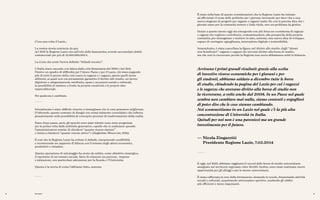 8 9
Incipit
C’era una volta il Lazio...
La nostra storia comincia da qui:
nel 2013 la Regione Lazio era sull’orlo della bancarotta, avendo accumulato debiti
commerciali per più di 13.000.000.000 €.
La Corte dei conti l’aveva definito “default tecnico”.
L’Italia stava uscendo con fatica dalla crisi finanziaria del 2008 e del 2011.
Dentro un quadro di difficoltà per l’intero Paese e per il Lazio, chi stava pagando
più di tutti il prezzo della crisi erano le ragazze e i ragazzi, specie quelli meno
abbienti, ai quali non era pienamente garantito il diritto allo studio, un lavoro
dignitoso e adeguatamente retribuito, spazi e occasioni sociali e culturali,
la possibilità di mettere a frutto la propria creatività e le proprie idee
imprenditoriali.
Poi qualcosa è cambiato.
Inizialmente è stato difficile riuscire a immaginare che le cose potessero migliorare.
D’altronde, questo contesto di disagio era ormai talmente consolidato che influiva
pesantemente sulla possibilità di concepire processi di trasformazione della realtà.
Passo dopo passo, però, gli sprechi sono stati ridotti: sono state progettate
per la prima volta delle politiche generative, «quelle che si realizzano quando
l’amministratore smette di chiedersi “quante risorse stanzio”
e inizia a chiedersi “quante risorse attivo”» (Guglielmo Minervini, 2016).
È così che la Regione Lazio ha evitato il default, riacquisendo credibilità
e ricostruendo un rapporto di fiducia con il tessuto degli attori economici,
produttivi e cittadini.
Questa operazione di salvataggio ha avuto da subito, come obiettivo strategico,
il ripristino di un tessuto sociale, fatto di relazioni tra persone, imprese
e istituzioni, con particolare attenzione per la Scuola e l’Università.
Questa è la storia di come l’abbiamo fatto, assieme.
È stato sulla base di queste considerazioni che la Regione Lazio ha iniziato
ad affrontare il tema delle politiche per i giovani, lavorando per dare vita a una
nuova stagione di progetti per ragazze e ragazzi under 35, con la precisa idea che i
giovani siano per la comunità motore e linfa vitale, non un problema da gestire.
Grazie a questo lavoro oggi sta emergendo con più forza un ecosistema di ragazze
e ragazzi che vogliono contribuire, contaminandosi, alla prosperità della propria
comunità, per immaginare e mettere in atto, assieme, una nuova idea di sviluppo,
capace di coniugare uguaglianza, innovazione digitale e sostenibilità.
Innanzitutto, è stata cancellata la figura, nel diritto allo studio, degli “idonei
non beneficiari”: ragazze e ragazzi che avevano diritto alla borsa di studio,
ma che non la ricevevano perché la Regione non aveva abbastanza soldi in bilancio.
Arrivano i primi grandi risultati: grazie alla scelta
di investire risorse economiche per i giovani e per
gli studenti, abbiamo saldato a dicembre tutte le borse
di studio, chiudendo la pagina del Lazio per cui i ragazzi
e le ragazze che avevano diritto alla borsa di studio non
la ricevevano, a volte anche dal 2008. In un Paese nel quale
sembra non cambiare mai nulla, siamo contenti e orgogliosi
di poter dire che le cose stanno cambiando.
Noi scommettiamo in un Lazio nel quale c’è la più alta
concentrazione di Università in Italia.
Quindi per noi non è una parentesi ma un grande
investimento per il futuro.
— Nicola Zingaretti
Presidente Regione Lazio, 7.02.2014
E oggi, nel 2022, abbiamo raggiunto il record delle borse di studio universitarie
assegnate nel territorio regionale: oltre 30.000. Inoltre, sono state realizzate nuove
opportunità per gli alloggi e per le mense universitarie.
È stata rafforzata la rete della formazione: aiutando le scuole, finanziando attività
sociali e culturali, acquistando attrezzature sportive, rendendo gli edifici
più efficienti e meno inquinanti.
 