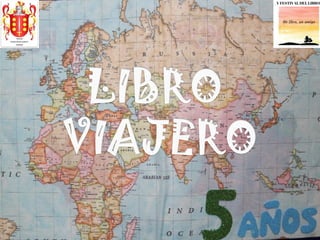 Libro viajero 2018: "Un mundo de amigos"