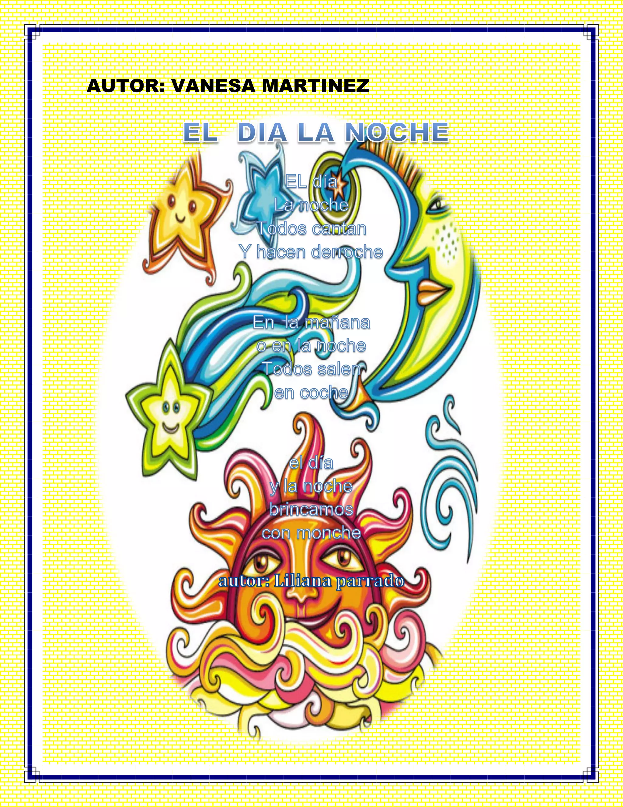 AUTOR: VANESA MARTINEZ
 