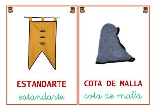 ESTANDARTE COTA DE MALLA
estandarte cota de malla