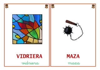 VIDRIERA MAZA
vidriera maza