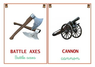 BATTLE AXES    CANNON
 Battle axes   cannon
 