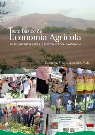 I
su importancia para el Desarrollo Local Sostenible
CARLOS A. ZÚNIGA GONZÁLEZ, PH.D
 