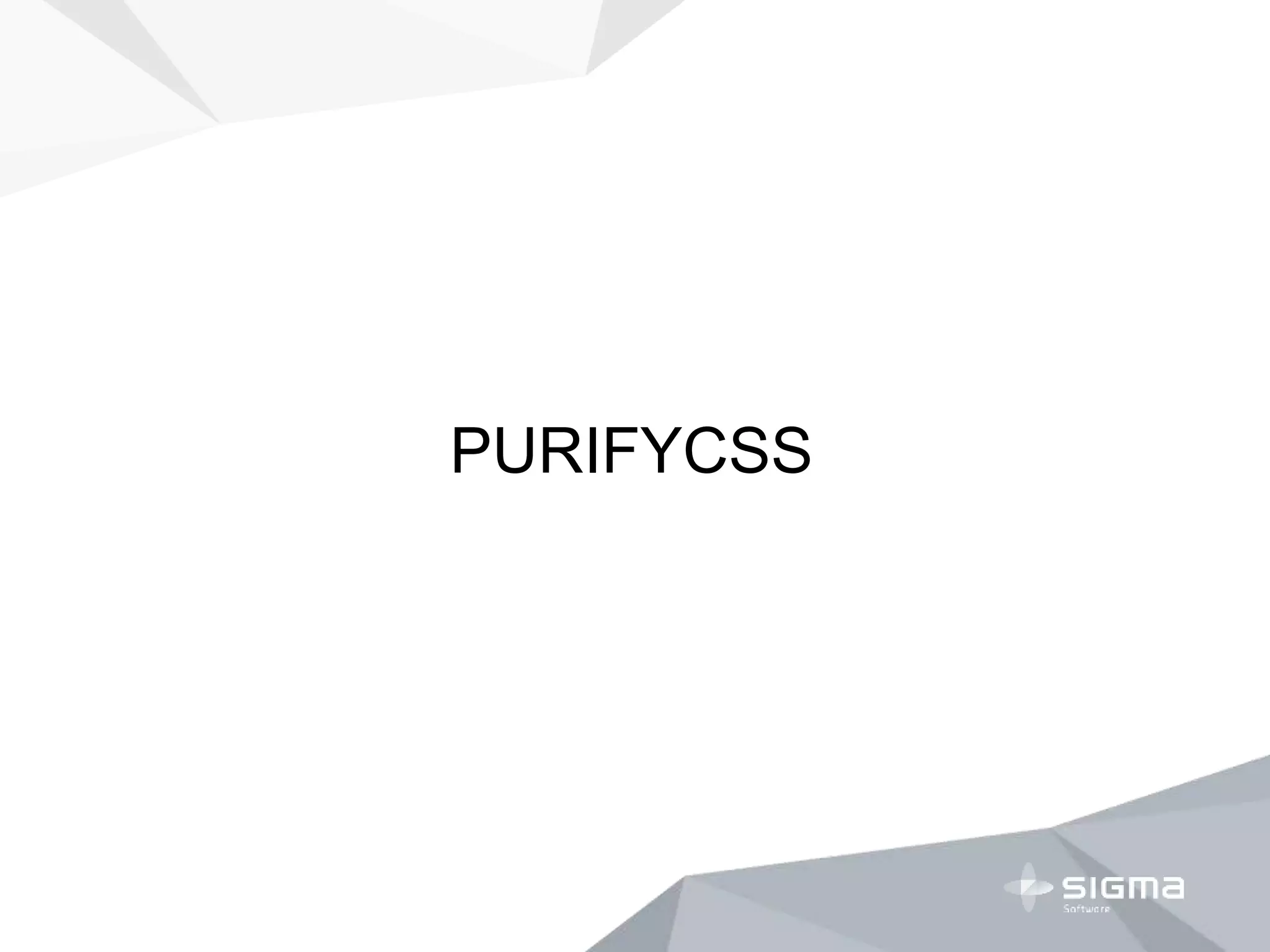 PURIFYCSS
 