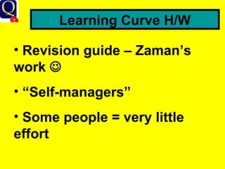 Learning Curve H/W ,[object Object],[object Object],[object Object]