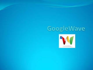GoogleWave 