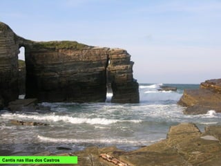 Cantís nas Illas dos Castros
 