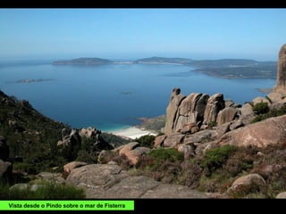 Vista desde o Pindo sobre o mar de Fisterra
 