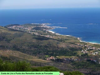 Costa de Lira e Punta dos Remedios desde as Forcadas
 