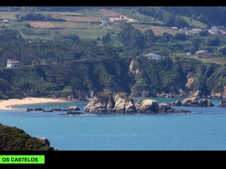 OS CASTELOS
 