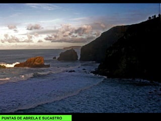 PUNTAS DE ABRELA E SUCASTRO
 