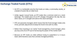 • International funds enable investments in markets outside India, by holding
in their portfolio one or more of the follow...