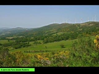 A serra do Faro desde Rodeiro
 