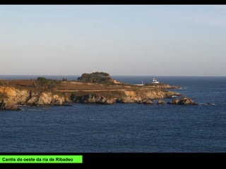 Cantís do oeste da ría de Ribadeo
 