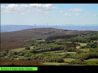 Érmora e O Castro desde o Careón
 