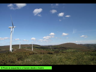 O Picón (á esquerda) e o Careón desde o Castro
 