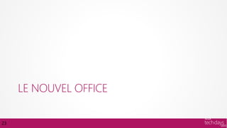 LE NOUVEL OFFICE

23
 