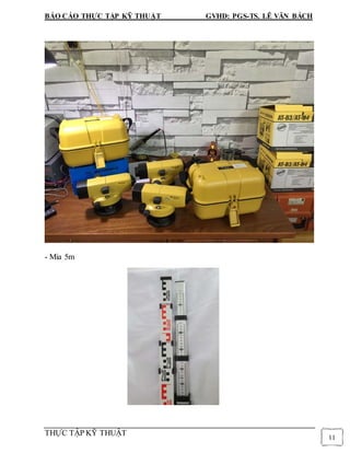 BÁO CÁO THỰC TẬP KỸ THUẬT GVHD: PGS-TS. LÊ VĂN BÁCH
THỰC TẬP KỸ THUẬT
11
- Mia 5m
 