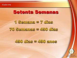 Setenta SemanasSetenta Semanas
 