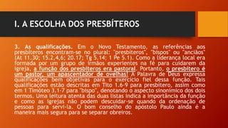 Licao 11 presbitero, bispo ou anciao | PPTX