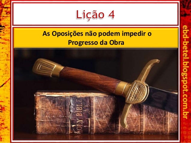 As Oposições não podem impedir o
Progresso da Obra
