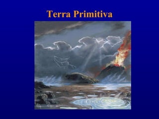 Terra Primitiva 