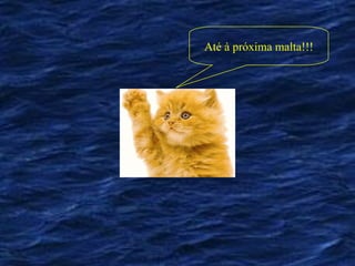 Até à próxima malta!!! 