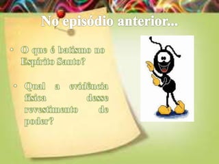 Lição 9 - O que é a Igreja? 