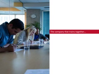 The company that trains together…
 