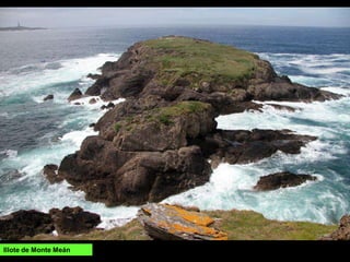 Illote de Monte Meán
 